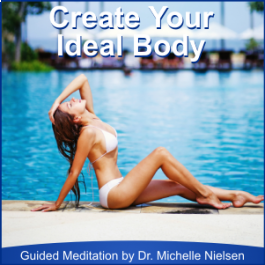 MP3: Meditation for Creating Your Ideal Weight & A Healthy Body