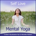 Self Love - Mental Yoga