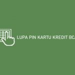 Lupa Pin Kartu Kredit Bca