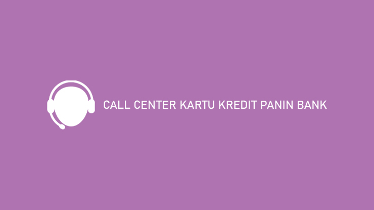 Call Center Kartu Kredit Panin Bank