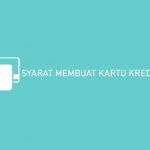 Syarat Membuat Kartu Kredit Bca