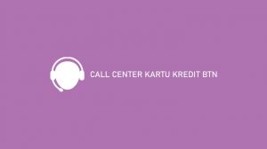 Call Center Kartu Kredit Btn 24 Jam Telepon Email 2021