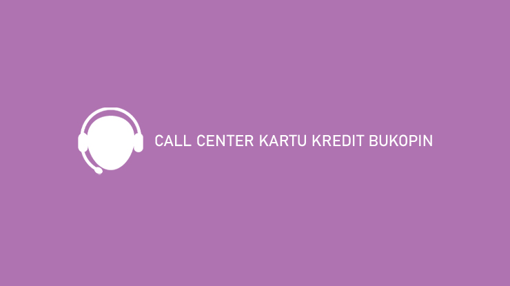 Call Center Kartu Kredit Bukopin