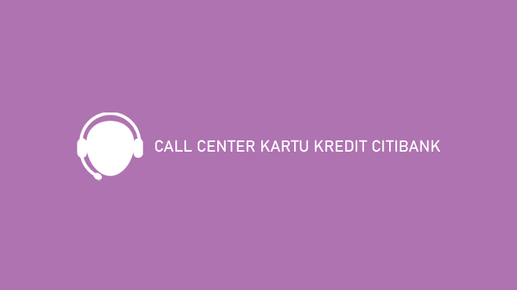 Call Center Kartu Kredit Citibank