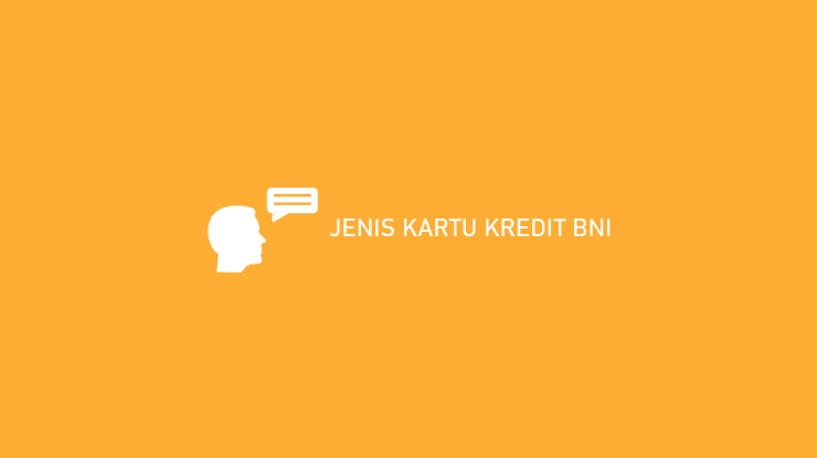 Jenis Kartu Kredit Bni