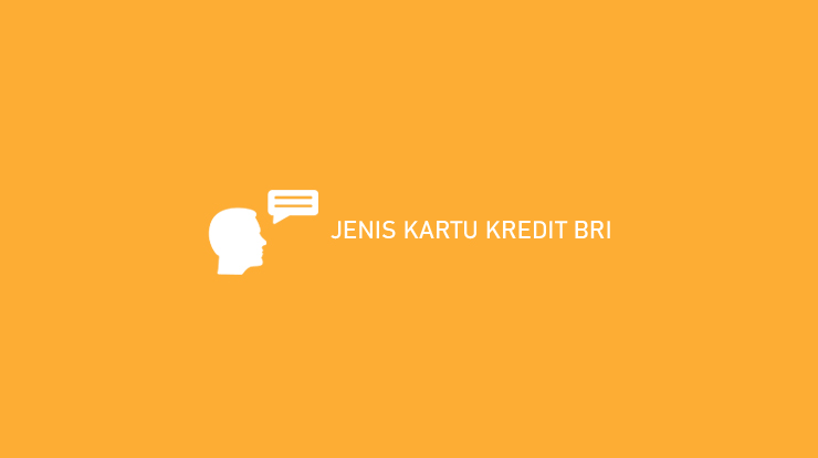 Jenis Kartu Kredit Bri