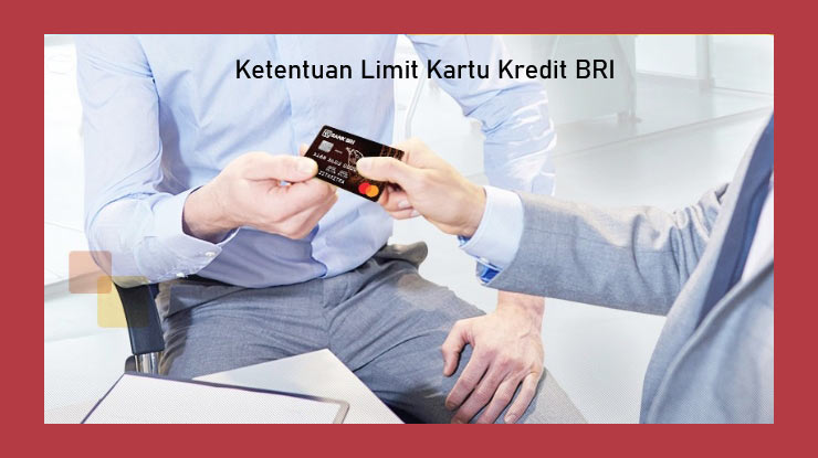 Ketentuan Limit Bri