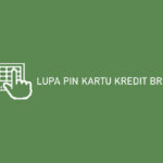 Lupa Pin Kartu Kredit Bri