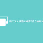 Biaya Kartu Kredit Cimb Niaga