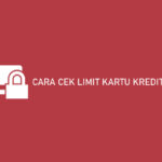 Cara Cek Limit Kartu Kredit Bca