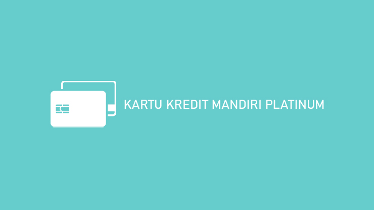 Kartu Kredit Mandiri Platinum