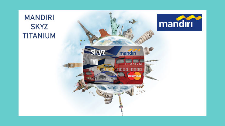 Ketentuan Kartu Kredit Mandiri Skyz Titanium