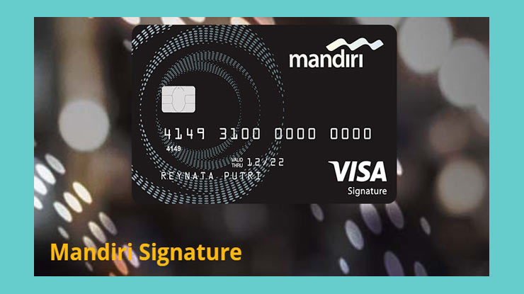 Keuntungan Pemakaian Kartu Kredit Mandiri Signature