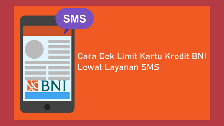 Cara Cek Limit Bni Melalui Sms