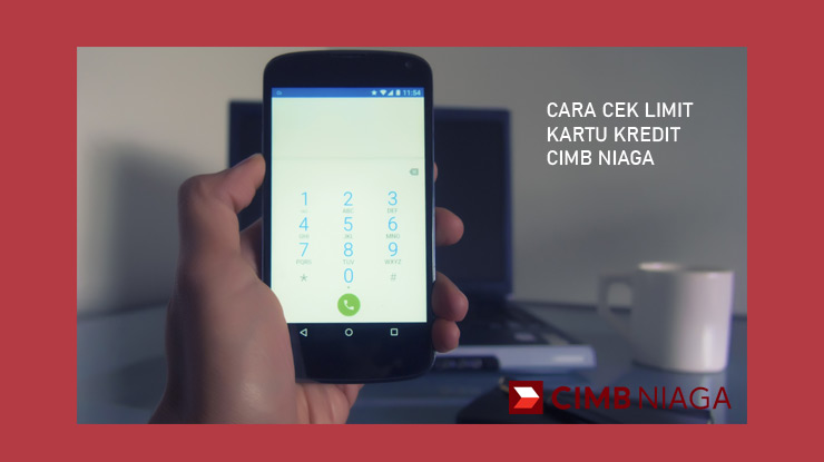 Cara Cek Limit Via Fast Dial Cimb Niaga