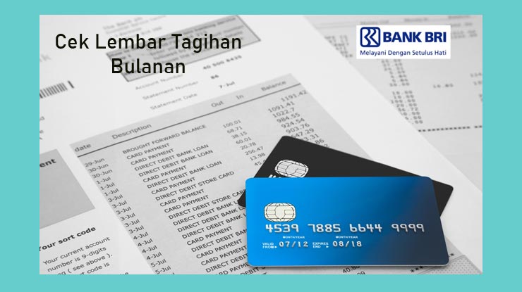 Cara Cek Melalui Lembar Tagihan Bulanan Bank Rakyat Indonesia