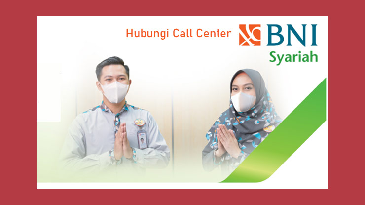 6 Hubungi Call Center Bni Syariah