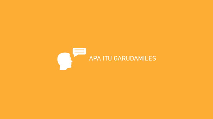 Apa Itu Garudamiles