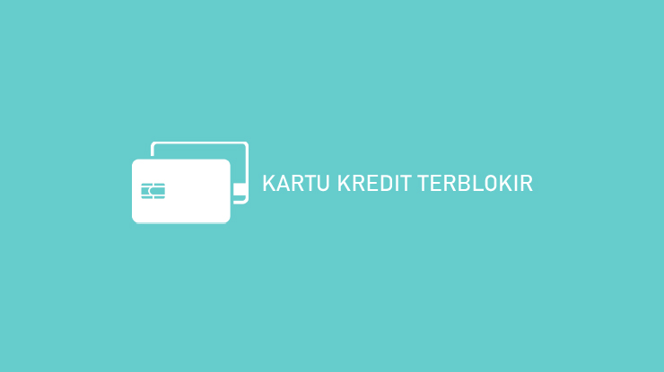 Kartu Kredit Terblokir