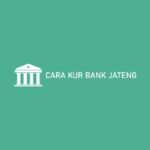 Cara Kur Bank Jateng 1