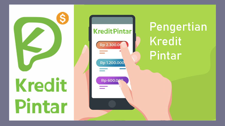 Pengertian Kredit Pintar