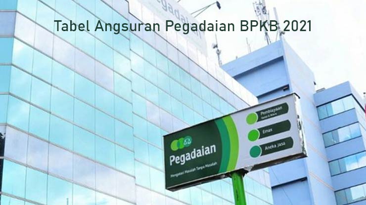 Tabel Angsuran Pegadaian Bpkb 2021 V2