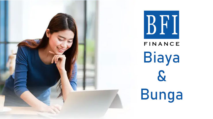 Bunga Dan Biaya Bfi Finance 2021
