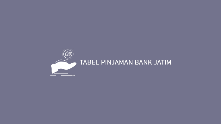 Tabel Pinjaman Bank Jatim