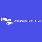 Cara Bayar Kerdit Pintar