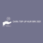 Cara Top Up Kur Bri 2021