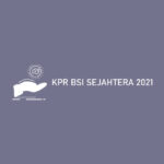 Kpr Bsi Sejahtera 2021
