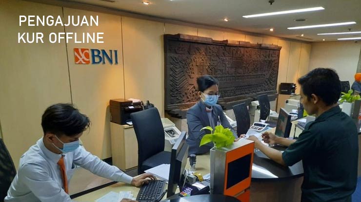 Pengajuan Offline Angsuran Kur Bni