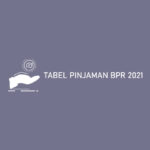 Tabel Pinjaman Bpr 2021