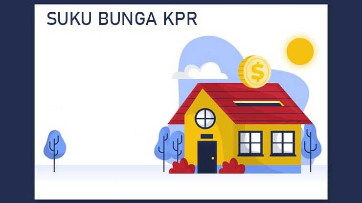 Suku Bunga KPR Semua Bank