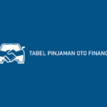 Tabel Pinjaman OTO Finance