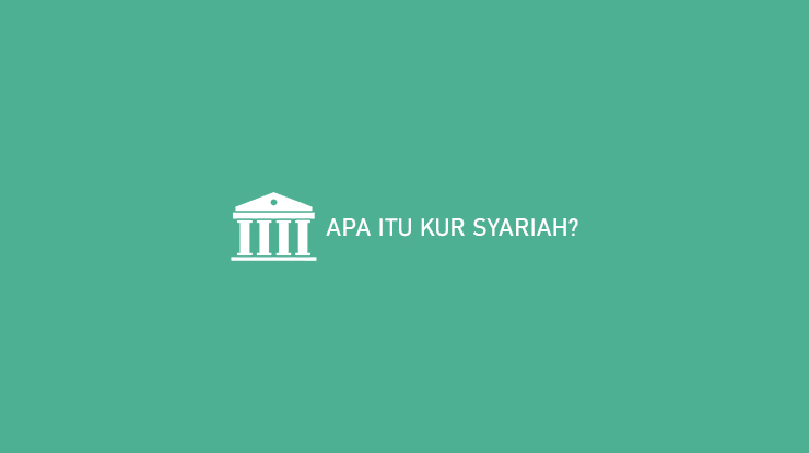 Apa Itu Kur Syariah