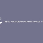 Tabel Angsuran Mandiri Tunas Finance