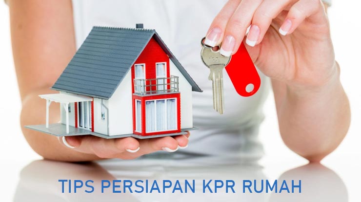 Tips Persiapan Kpr