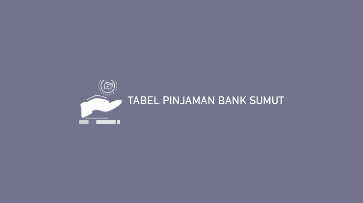 Tabel Pinjaman Bank Sumut