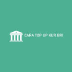 Cara Top Up KUR BRI