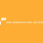 CARA MENGHAPUS SIDIK JARI DI BRIMO