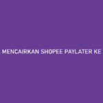 Cara Mencairkan Shopee Paylater Ke Shopeepay