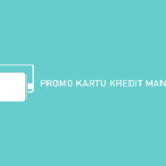 PROMO KARTU KREDIT MANDIRI