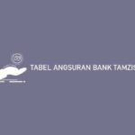 TABEL ANGSURAN BANK TAMZIS