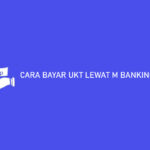 CARA BAYAR UKT LEWAT M BANKING BRI