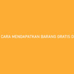 CARA MENDAPATKAN BARANG GRATIS DI AKULAKU