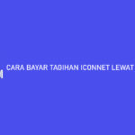 CARA BAYAR TAGIHAN ICONNET LEWAT PLN MOBILE