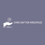 CARA DAFTAR KREDIFAZZ