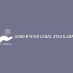 UANG PINTAR LEGAL ATAU ILEGAL