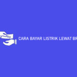 CARA BAYAR LISTRIK LEWAT BRIMO